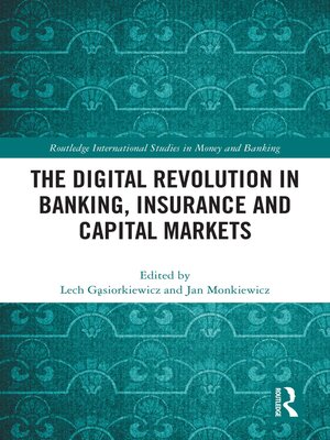 cover image of The Digital Revolution in Banking, Insurance and Capital Markets